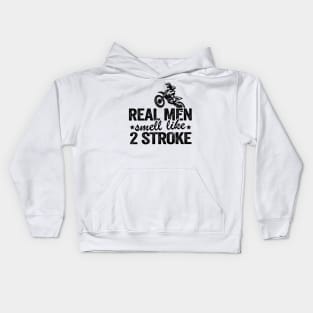 Real Men Smell Like 2 Stroke Dirt Bike Joke Funny Motocross Kids Hoodie